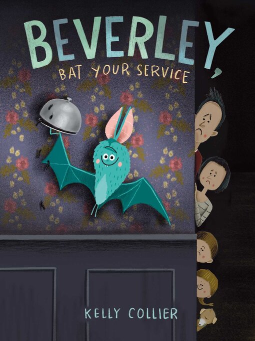 Title details for Beverley, Bat Your Service by Kelly Collier - Available